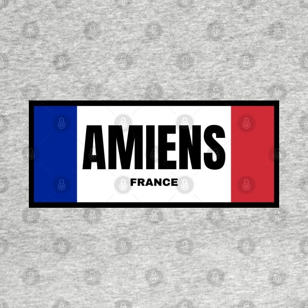 Amiens City in French Flag Colors by aybe7elf